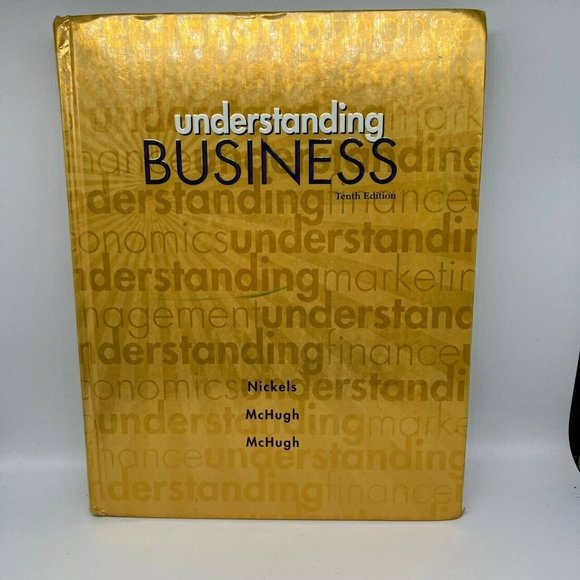 Understanding Business Tenth Edition Nickels McHugh Hardcover - Picture 1 of 5